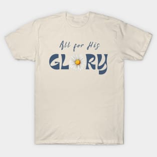 All for His Glory Retro Vintage Daisy Christian Design T-Shirt